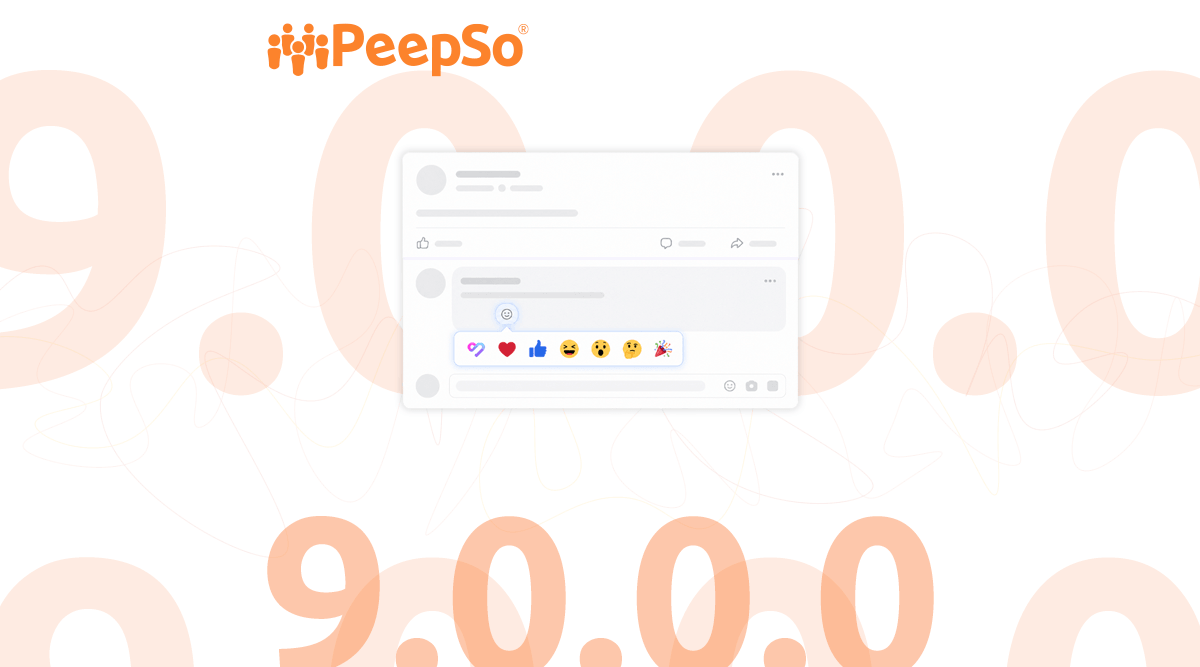 PeepSo 9.0.0.0 Reactions on Comments, Beautiful New Dashboard and So Much More!
