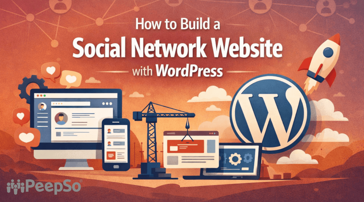 How to Build a Social Network Website with WordPress