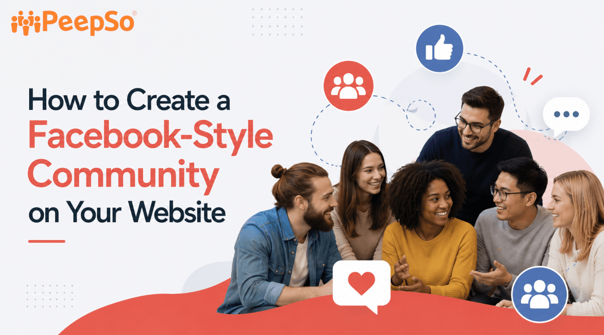 How to Create a Facebook-Style Community on Your Website