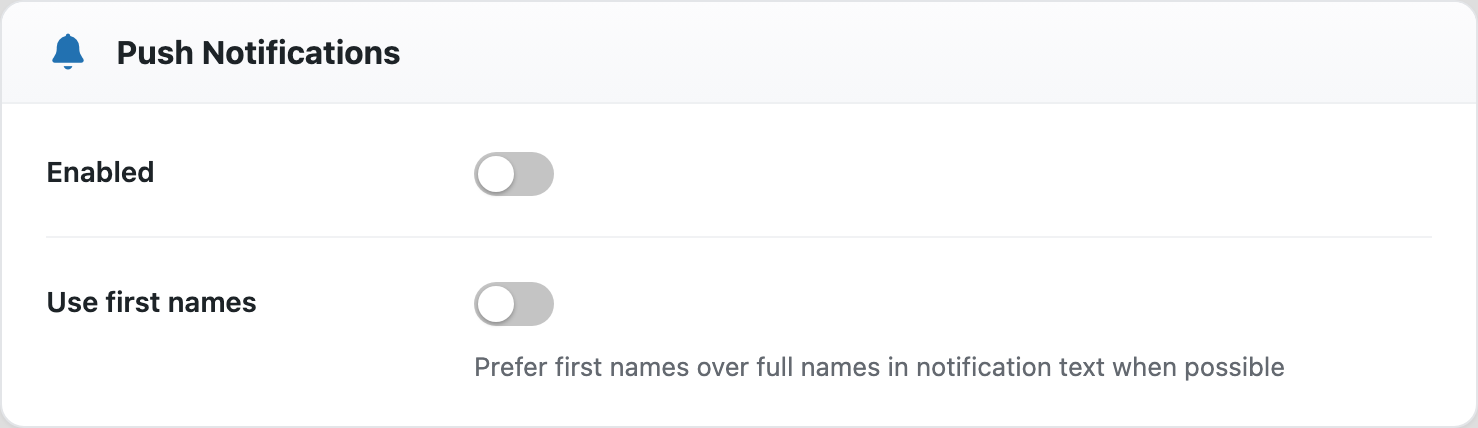The Push Notifications card with Enabled and Use first names toggles